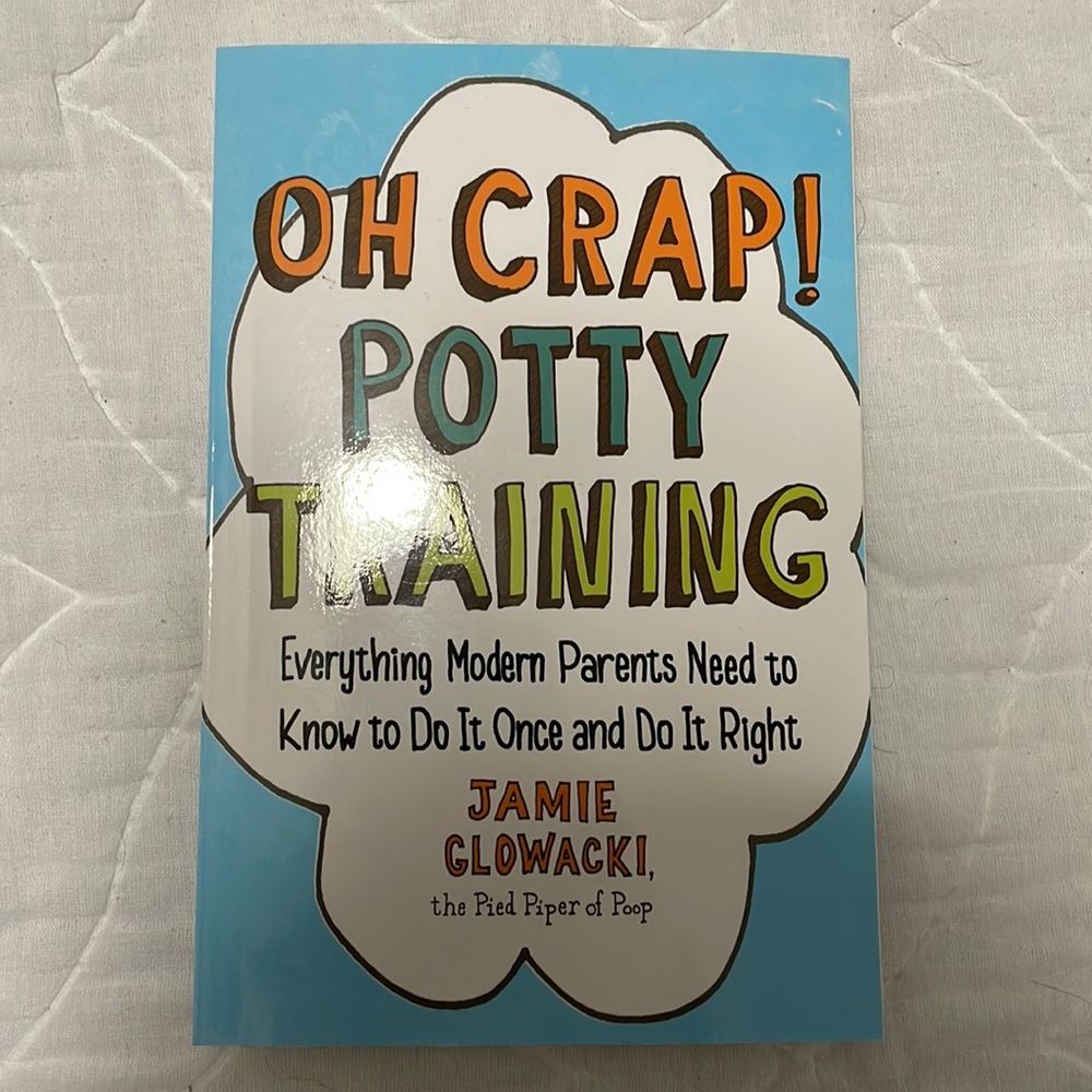 Oh Crap! Potty Training Book